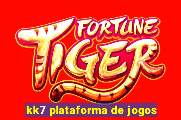 kk7 plataforma de jogos